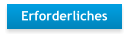 Erforderliches