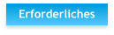 Erforderliches